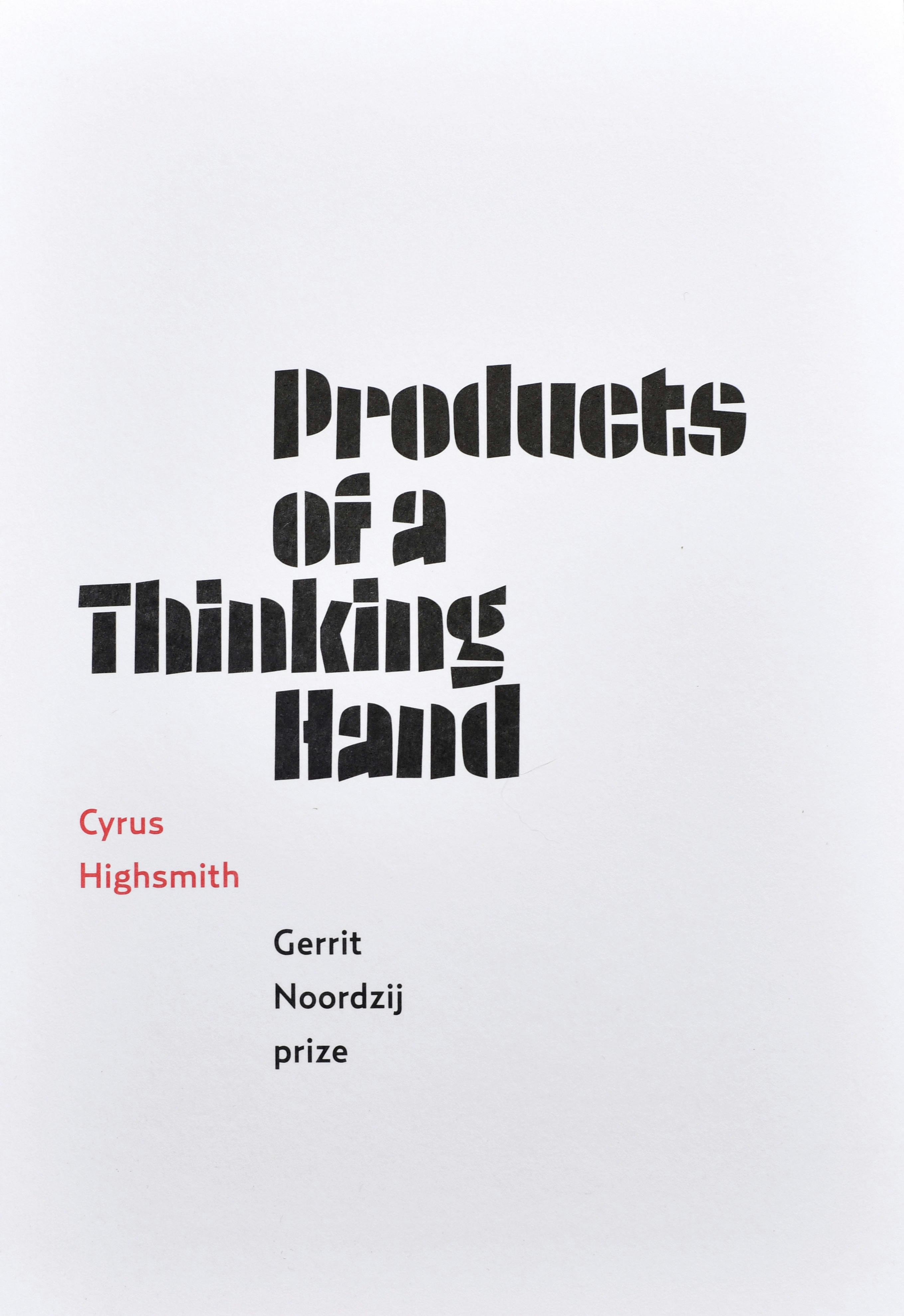 Products of a Thinking Hand