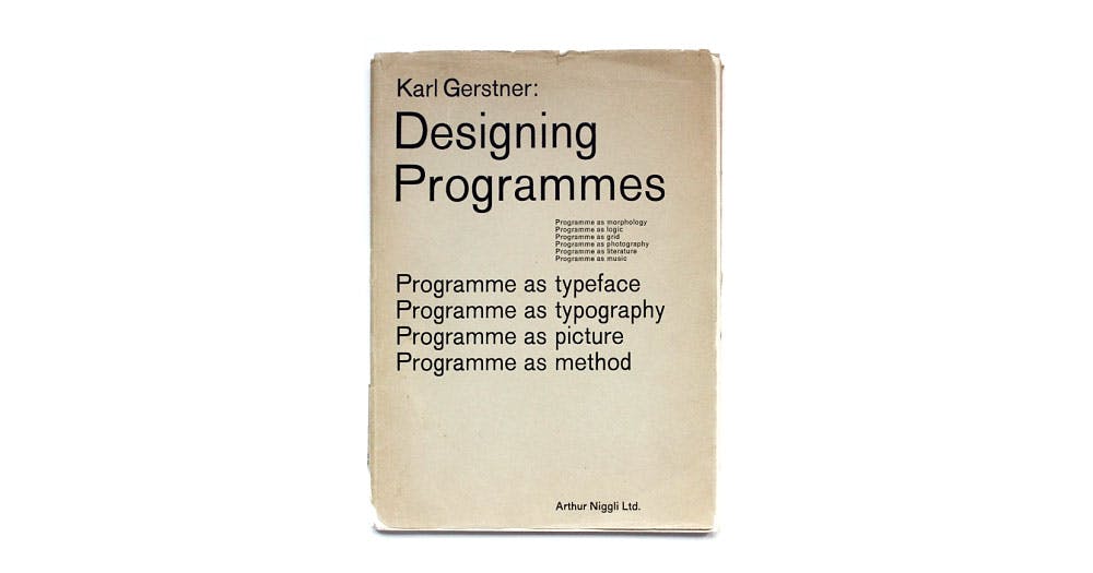Karl Gerstner, Designing Programmes